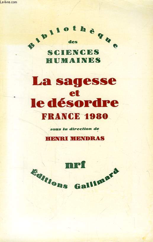 LA SAGESE ET LE DESORDRE, FRANCE 1980