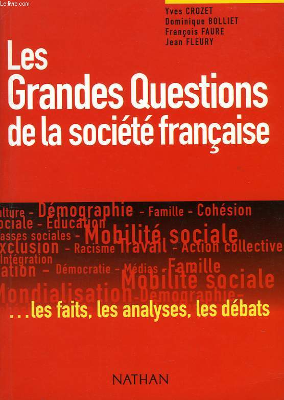 LES GRANDES QUESTIONS DE LA SOCIETE FRANCAISE