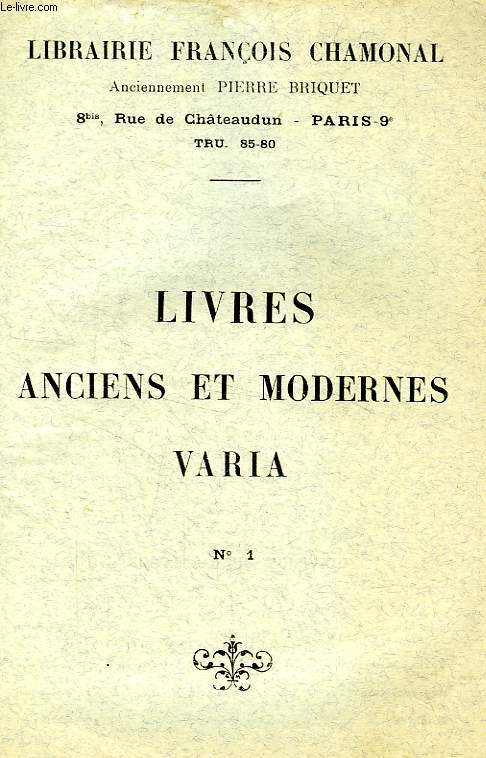 LIVRES ANCIENS ET MODERNES, VARIA, N 1 (CATALOGUE)