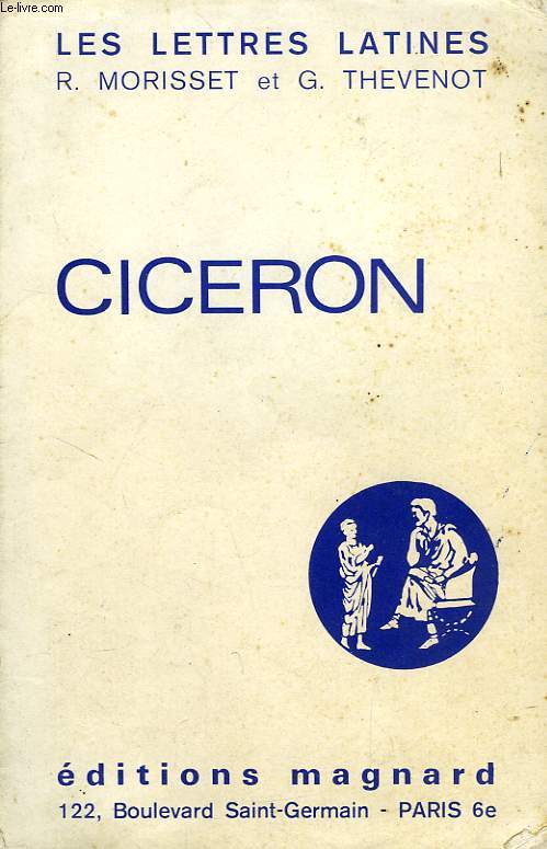 CICERON (CHAPITRE X DES 'LETTRES LATINES')