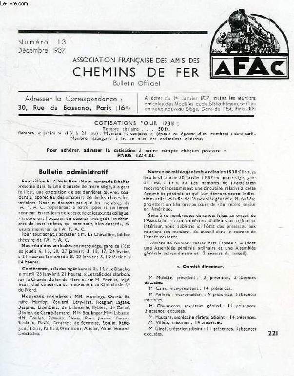 CHEMINS DE FER, N 113, DEC. 1937, REVUE DE L'ASSOCIATION FRANCAISE DES AMIS DES CHEMINS DE FER