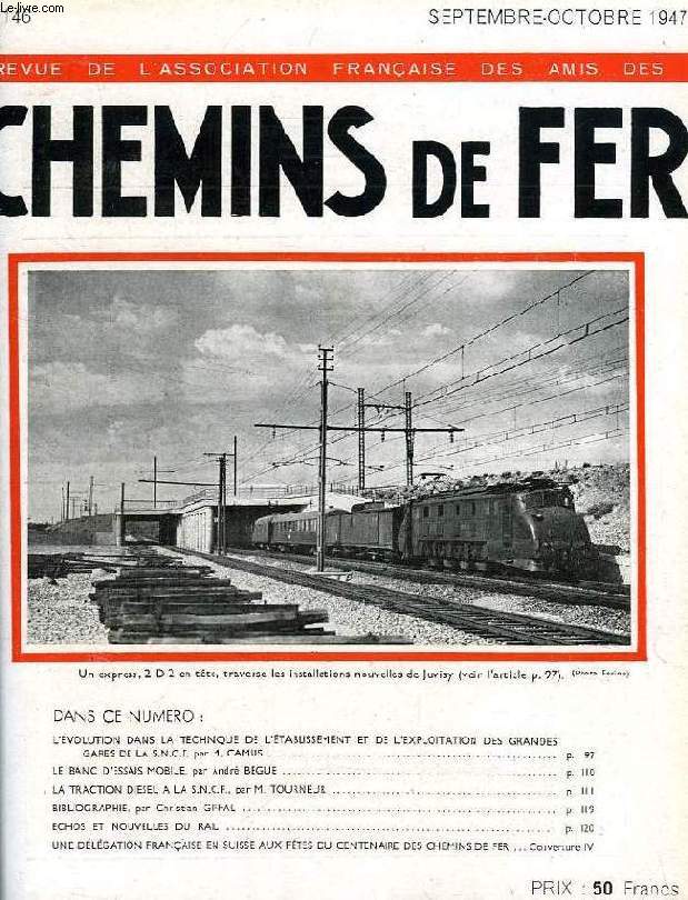 CHEMINS DE FER, N 146, SEPT.-OCT. 1947, REVUE DE L'ASSOCIATION FRANCAISE DES AMIS DES CHEMINS DE FER