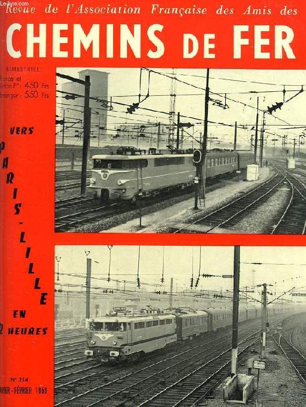 CHEMINS DE FER, N 214, JAN.-FEV. 1959, REVUE DE L'ASSOCIATION FRANCAISE DES AMIS DES CHEMINS DE FER