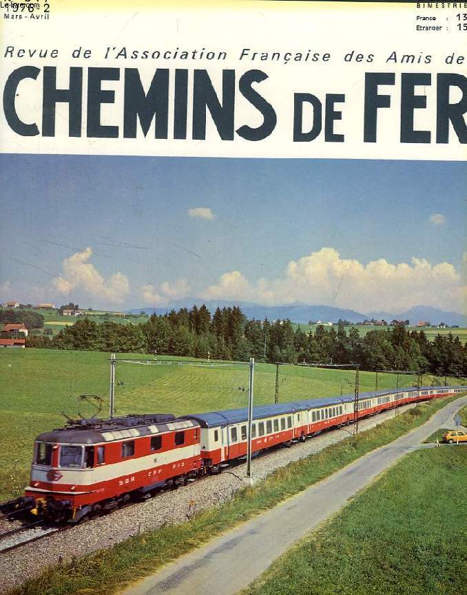 CHEMINS DE FER, N 317, 1976-2, REVUE DE L'ASSOCIATION FRANCAISE DES AMIS DES CHEMINS DE FER