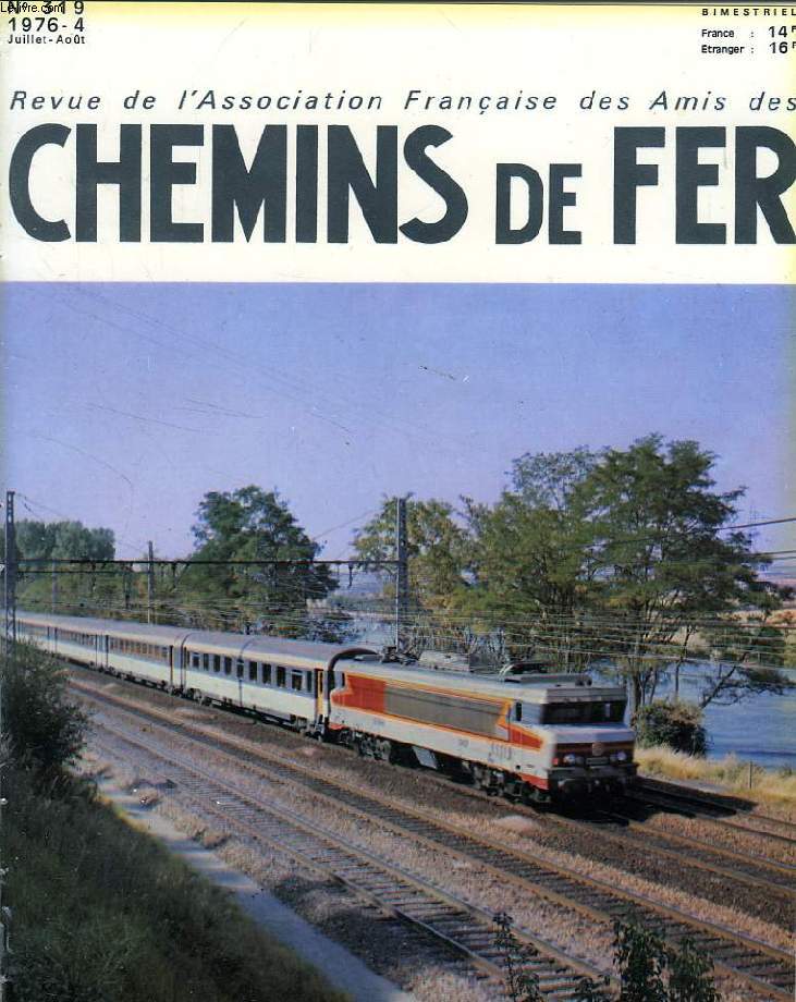 CHEMINS DE FER, N 319, 1976-4, REVUE DE L'ASSOCIATION FRANCAISE DES AMIS DES CHEMINS DE FER