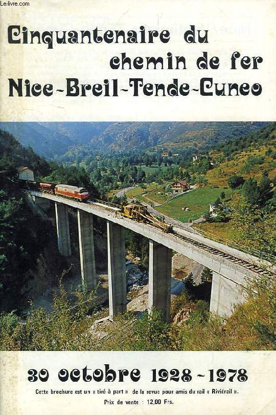 CINQUANTENAIRE DU CHEMIN DE FER NICE-BREIL-TENDE-CUNEO, 30 OCTOBRE 1929 - 1978