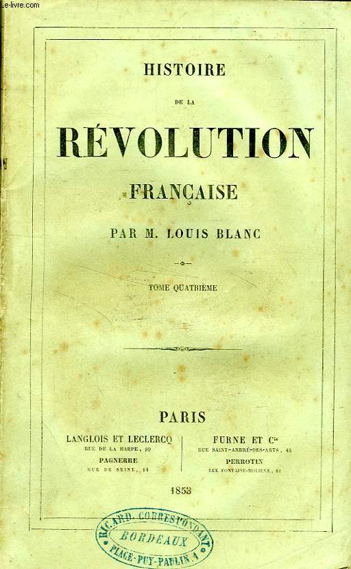 HISTOIRE DE LA REVOLUTION FRANCAISE, TOME IV