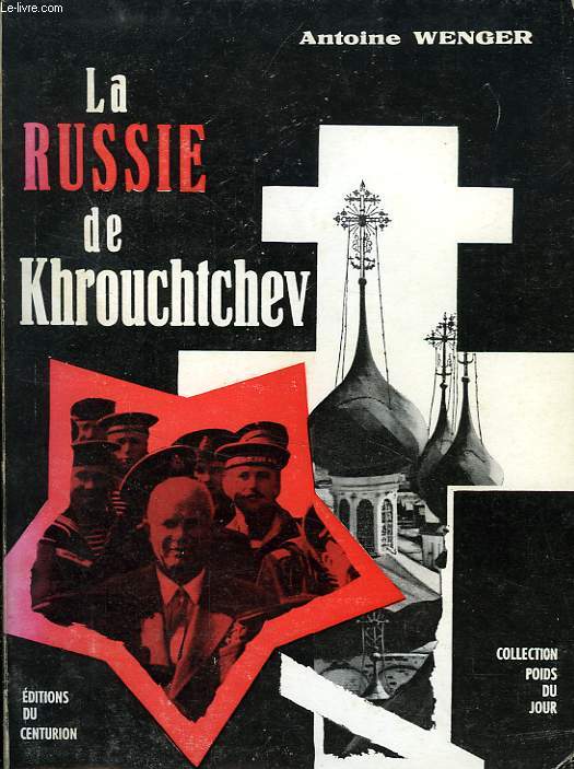LA RUSSIE DE KHROUCHTCHEV