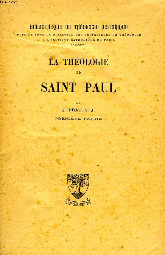 LA THEOLOGIE DE SAINT PAUL, 2 TOMES