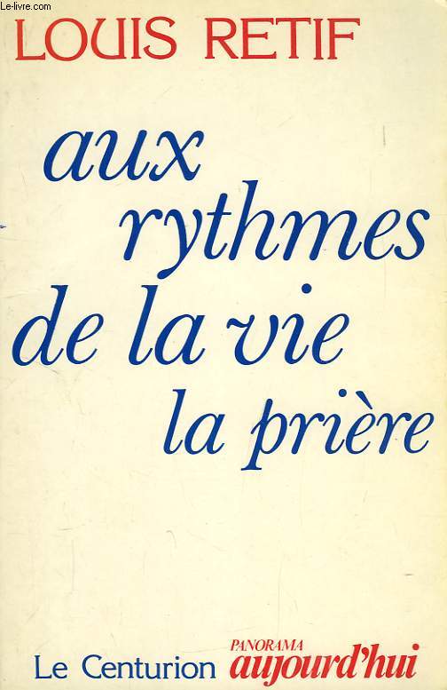 AUX RYTHMES DE LA VIE, LA PRIERE