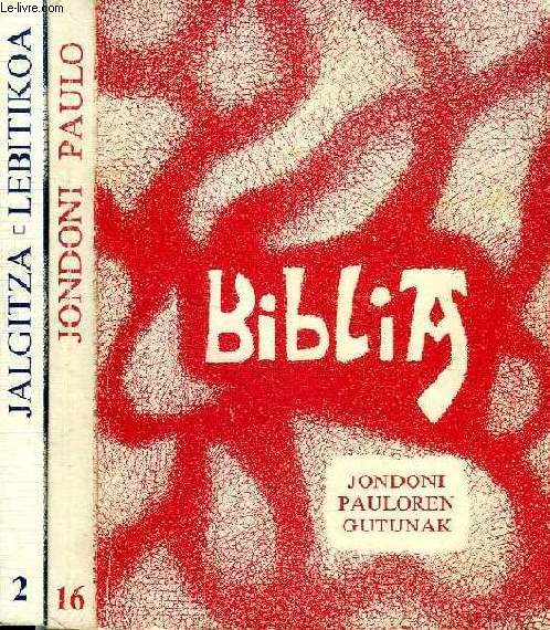 BIBLIA, JALGITZA ETA LEBITIKOA / JONDONI PAULOREN GUTUNAK, 2 VOLUMES