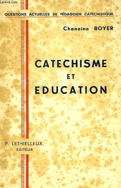 CATECHISME ET EDUCATION