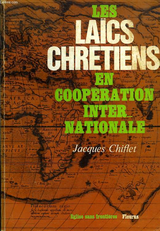 LES LAICS CHRETIENS EN COOPERATION INTERNATIONALE