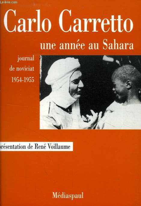UNE ANNEE AU SAHARA, JOURNAL DE NOVICIAT, 1954-1955