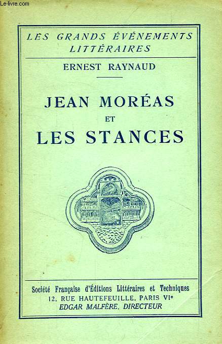 JEAN MOREAS ET LES STANCES