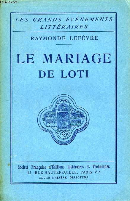LE MARIAGE DE LOTI