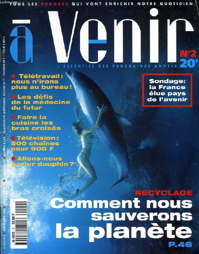 A VENIR, N 2, SEPT. 1994, L'ESSENTIEL DES PROCHAINES ANNEES