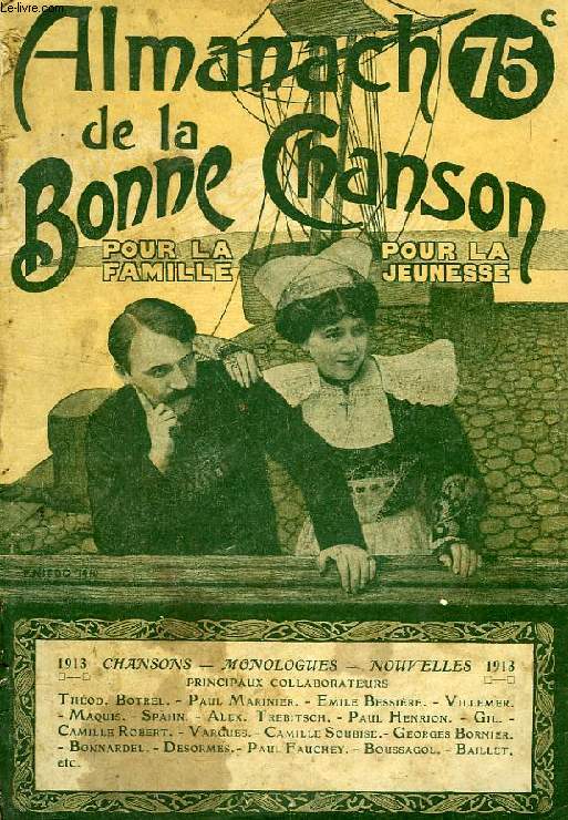 ALMANACH DE LA BONNE CHANSON, 3e ANNEE, 1913, POUR LA FAMILLE, POUR LA JEUNESSE
