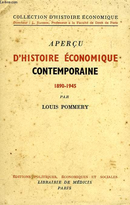 APERCU D'HISTOIRE ECONOMIQUE CONTEMPORAINE, 1890-1939