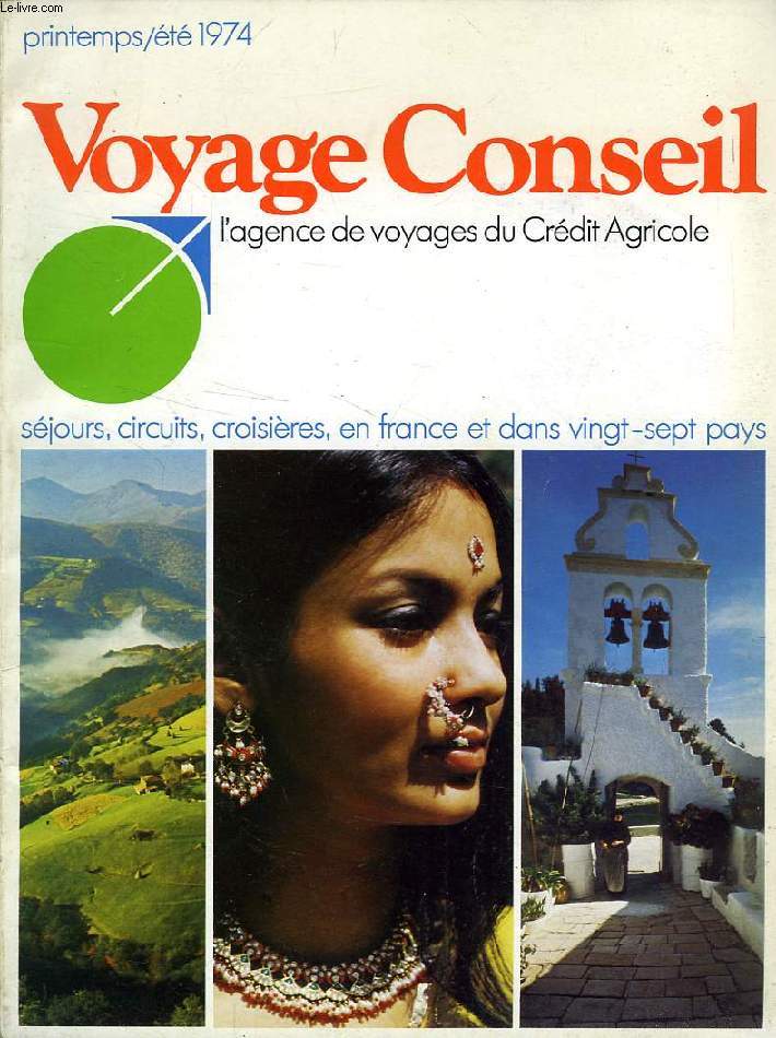 VOYAGE CONSEIL, PRINTEMPS-ETE 1974