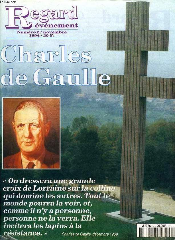 REGARD EVENEMENT, N 2, NOV. 1994, CHARLES DE GAULLE