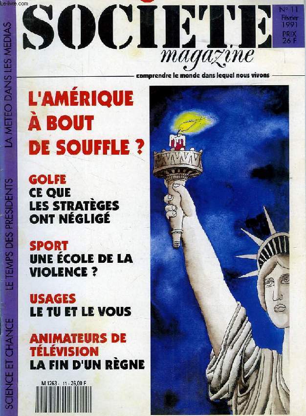 SOCIETE MAGAZINE, N 11, FEV. 1991