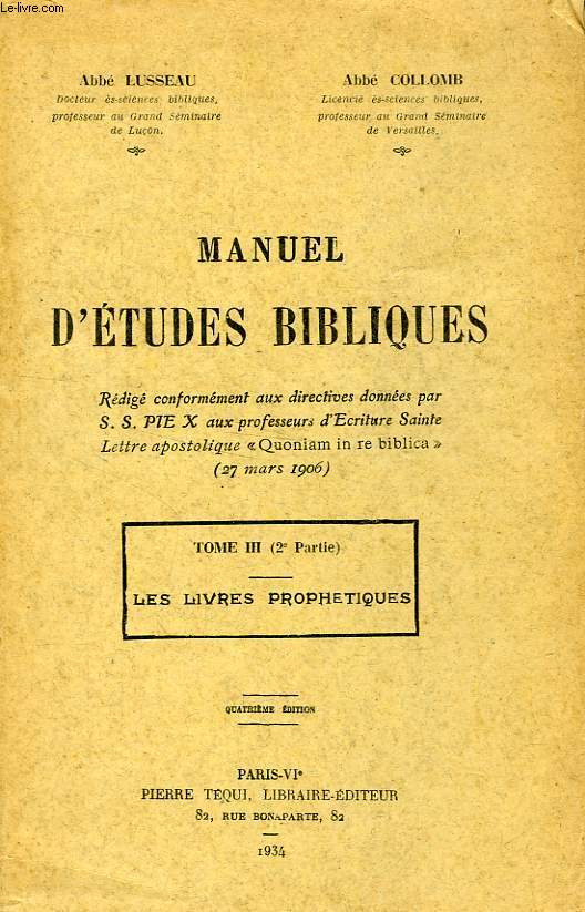 MANUEL D'ETUDES BIBLIQUES, TOME III (2e PARIE), LES LIVRES PROPHETIQUES