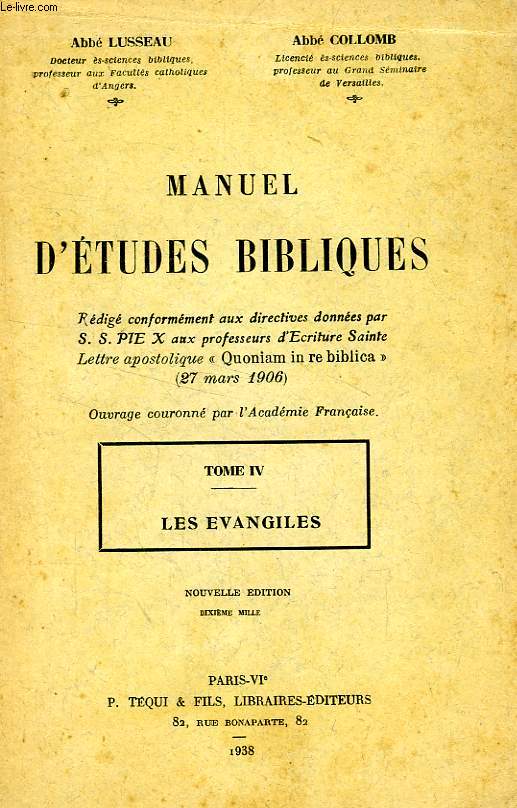 MANUEL D'ETUDES BIBLIQUES, TOME IV (1re PARIE), LES EVANGILES
