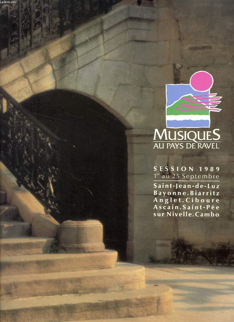 MUSIQUES AU PAYS DE RAVEL, SESSION 1989 (PROGRAMME)