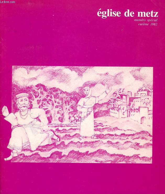 EGLISE DE METZ, N SPECIAL, CAREME 1982