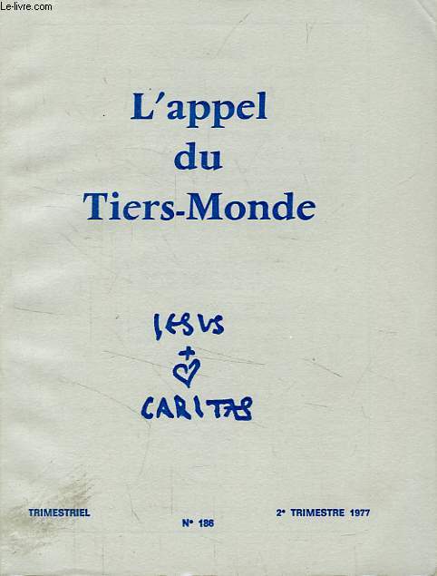 JESUS-CARITAS, N 186, 2e TRIM. 1977, L'APPEL DU TIERS-MONDE