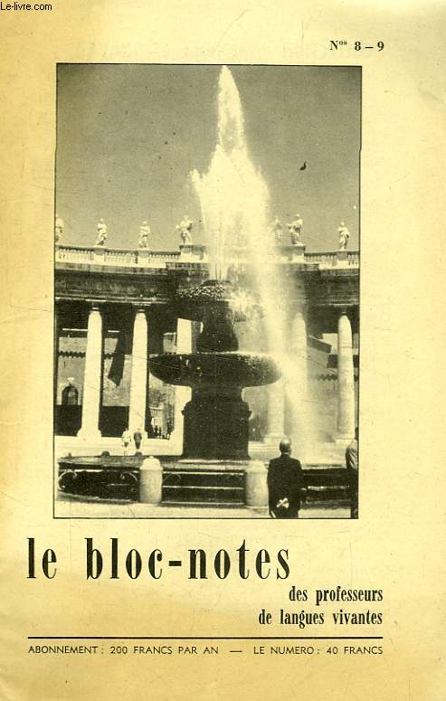 LE BLOC-NOETS DES PROFESSEURS DE LANGUES VIVANTES, N 8-9, AVRIL-MAI 1958