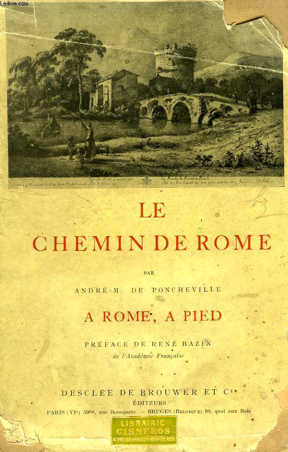 LE CHEMIN DE ROME, A ROME, A PIED