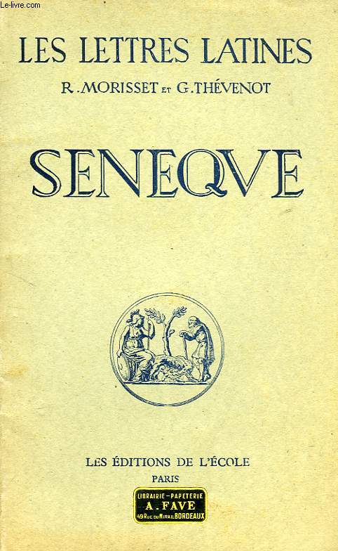SENEQUE (CHAPITRE XXIII DES 'LETTRES LATINES'), N 369-IX