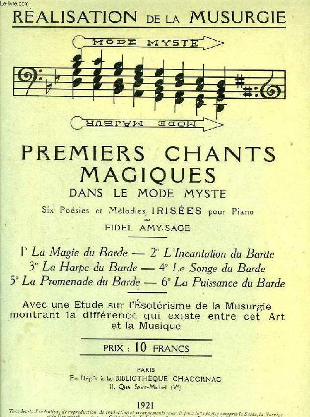 PREMIERS CHANTS MAGIQUES DANS LE MODE MYSTE, 6 POESIES ET MELODIES IRISEES POUR PIANO