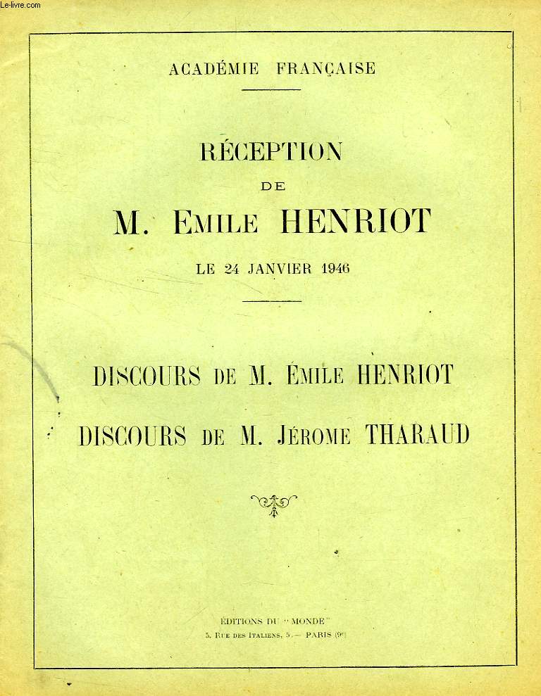 RECEPTION DE M. EMILE HENRIOT, LE 24 JAN. 1946