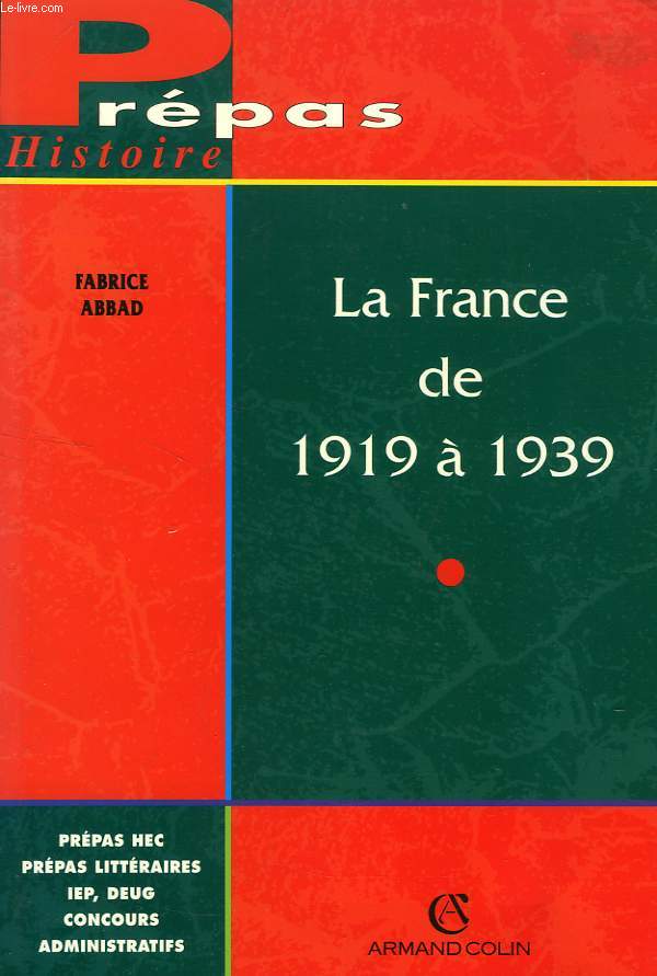 LA FRANCE DE 1919 A 1939