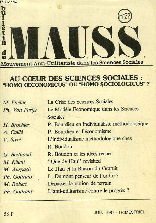 BULLETIN DU MAUSS, N 22, JUIN 1987, MOUVEMENT ANTI-UTILITARISTE DANS LES SCIENCES SOCIALES