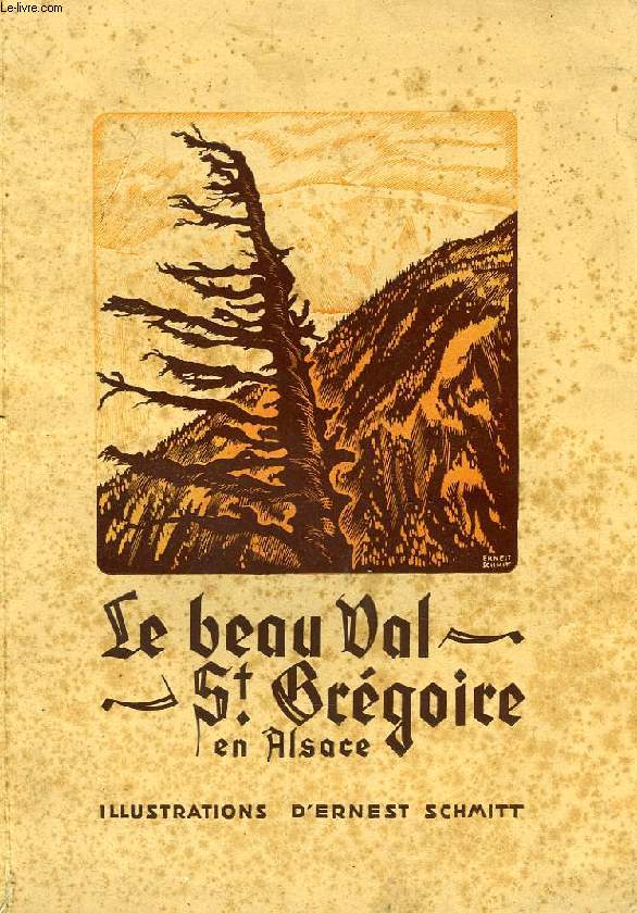 LE BEAU VAL ST. GREGOIRE EN ALSACE
