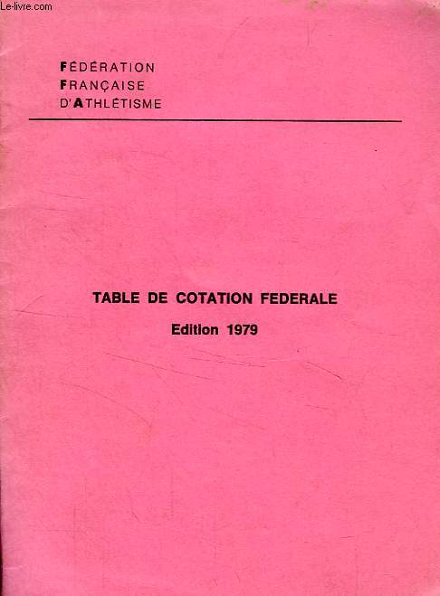 F.F.A., TABLE DE COTATION FEDERALE, 1979