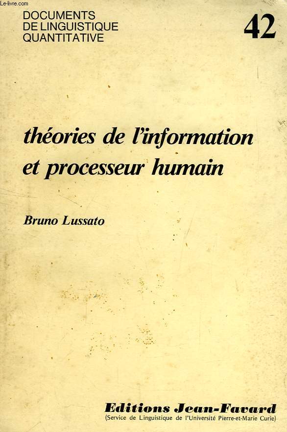 THEORIES DE L'INFORMATION ET PROCESSEUR HUMAIN