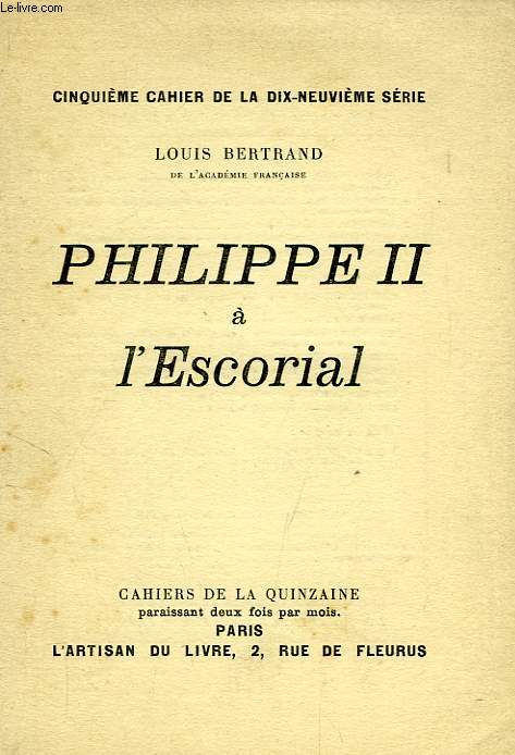 PHILIPPE II A L'ESCORIAL
