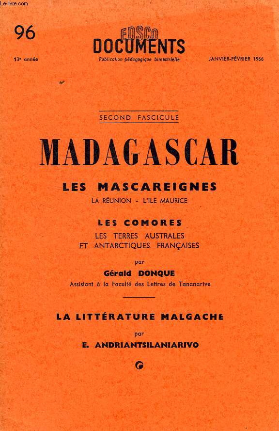 EDSCO DOCUMENTS, N 96, JAN.-FEV. 1966, MADAGASCAR, LES MASCAREIGNES, LES COMORES, L'HISTOIRE DU PEUPLE MALGACHE