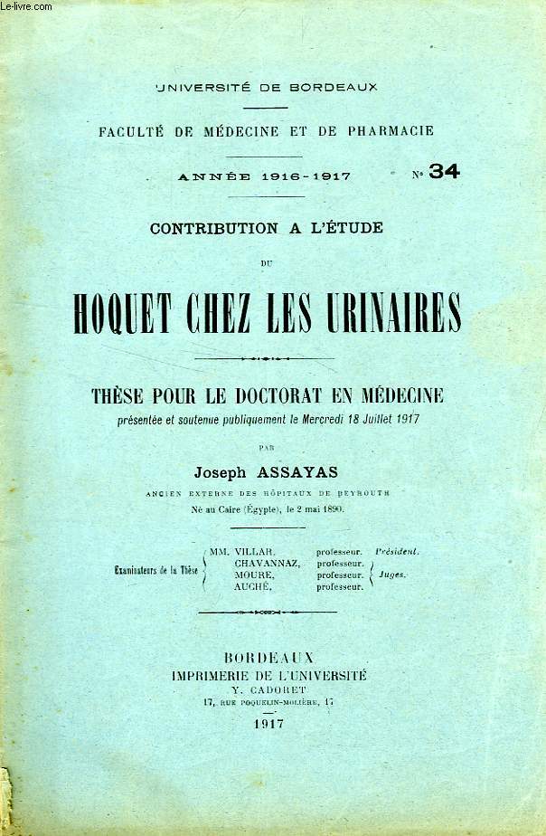 CONTRIBUTION A L'ETUDE DU HOQUET CHEZ LES URINAIRES (THESE)