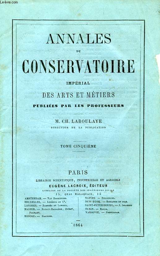 ANNALES DU CONSERVATOIRE IMPERIAL DES ARTS ET METIERS, TOME V, N 17, JUILLET 1864