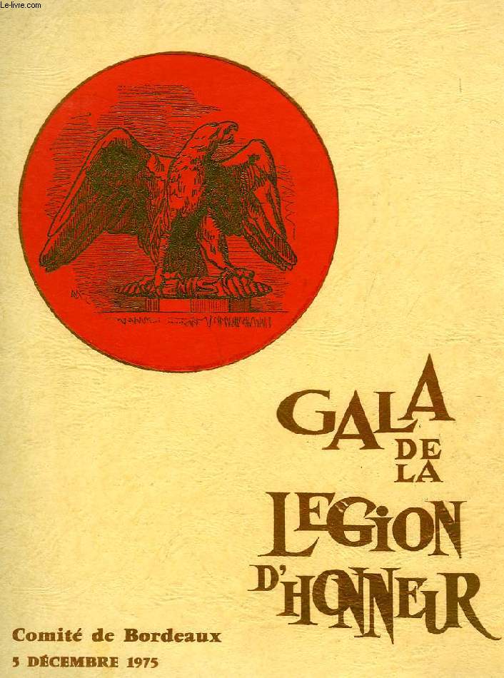 GALA DE LA LEGION D'HONNEUR, COMITE DE BORDEAUX, DEC. 1975 (PROGRAMME)