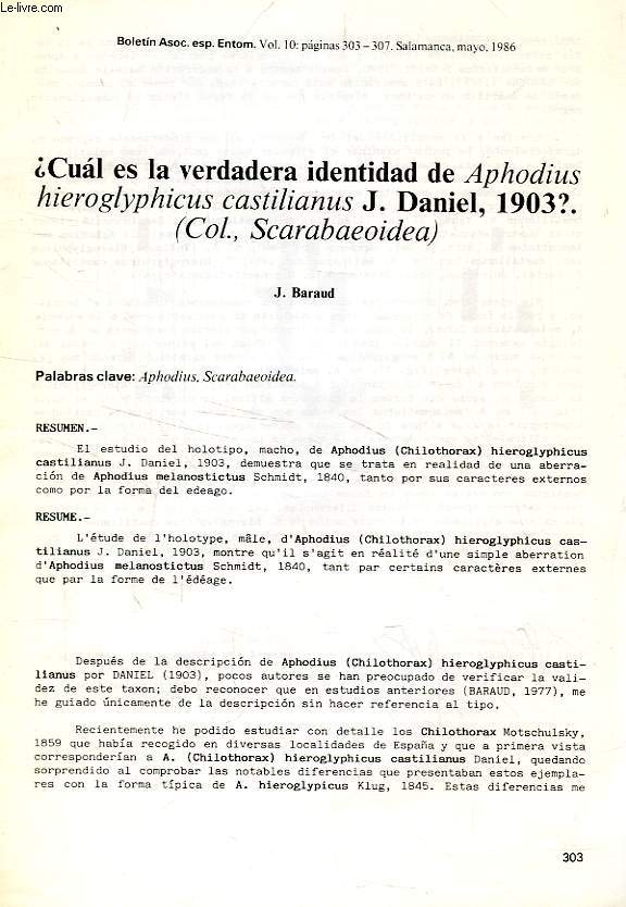  CUAL ES LA VERDADERA IDENTIDAD DE APHODIUS HIEROGLYPHICUS CASTILIANUS J. DANIEL, 1903 ? (COL. SCARABAEOIDEA)