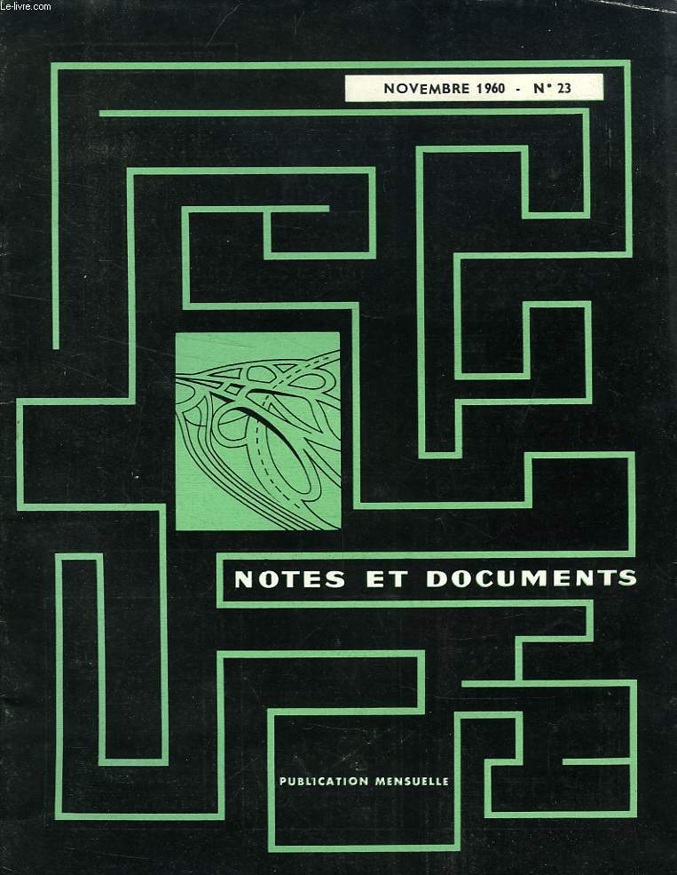 NOTES ET DOCUMENTS, N 23, NOV. 1960