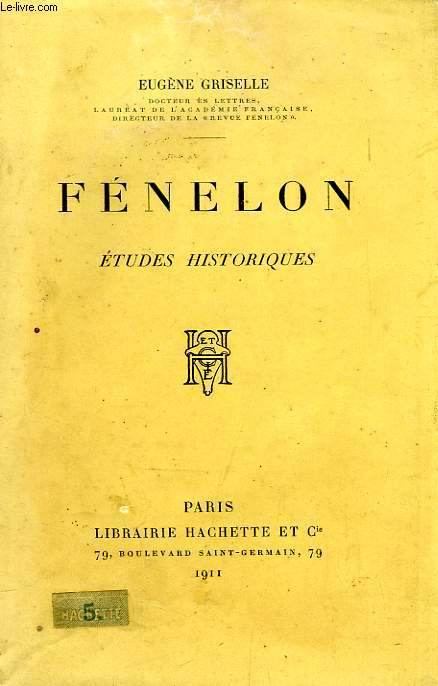 FENELON, ETUDES HISTORIQUES