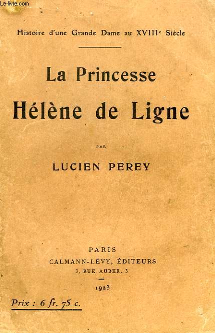 LA PRINCESSE HELENE DE LIGNE